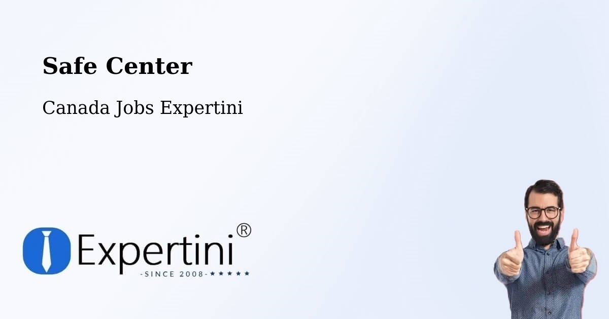 Safety Center – Vernon - Canada Jobs Expertini